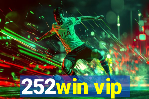 252win vip